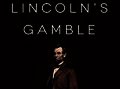 Lincolnsgamble.jpg